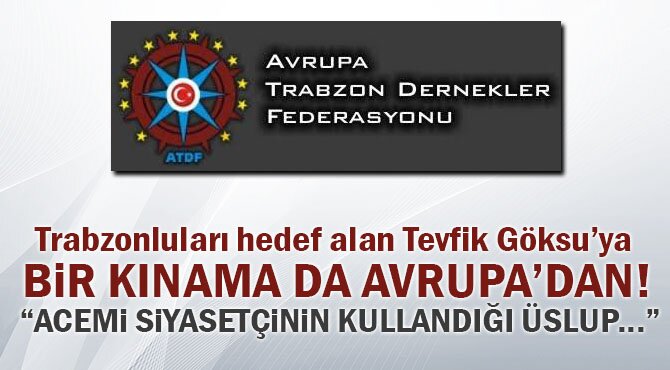 Tevfik Göksu’ya bir kınama da Avrupa’dan