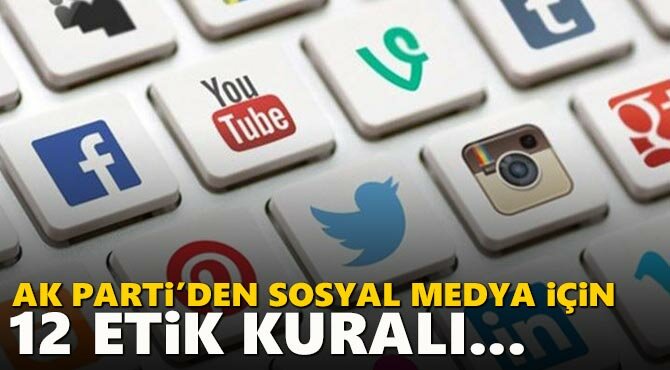 AK Parti'den sosyal medya için 12 etik kuralı